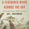 A Feathered River Across the Sky: The Passenger Pigeon's Flight to Extinction (Unabridged) audio book by Joel Greenberg