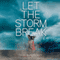 Let the Storm Break (Unabridged) audio book by Shannon Messenger
