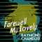 Farewell My Lovely (Unabridged) audio book by Raymond Chandler