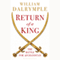 Return of a King: The Battle for Afghanistan, 1839-42 (Unabridged) audio book by William Dalrymple