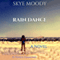 Rain Dance (Unabridged) audio book by Skye K. Moody