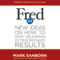 Fred 2.0: New Ideas on How to Keep Delivering Extraordinary Results (Unabridged) audio book by Mark Sanborn, Margaret Kelly (foreword)