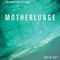 Motherlunge (Unabridged) audio book by Kirstin Scott