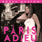 Paris Adieu (Unabridged) audio book by Rozsa Gaston