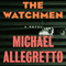 The Watchmen (Unabridged) audio book by Michael Allegretto