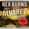 Alvarez Journal: Gabe Wager, Book 1 (Unabridged) audio book by Rex Burns