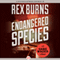 Endangered Species (Unabridged) audio book by Rex Burns