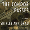 The Condor Passes (Unabridged) audio book by Shirley Ann Grau