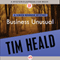 Business Unusual (Unabridged) audio book by Tim Heald