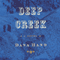 Deep Creek (Unabridged) audio book by Dana Hand