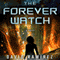 The Forever Watch (Unabridged) audio book by David Ramirez