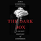 The Dark Box: A Secret History of Confession (Unabridged) audio book by John Cornwell