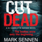 Cut Dead: A Charlotte Savage Crime Thriller (Unabridged) audio book by Mark Sennen