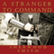 A Stranger to Command (Unabridged) audio book by Sherwood Smith