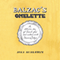 Balzac's Omelette: A Delicious Tour of French Food and Culture with Honore'de Balzac (Unabridged) audio book by Anka Muhlstein