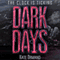 Dark Days (Unabridged)