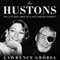 The Hustons (Unabridged) audio book by Lawrence Grobel