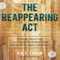 The Reappearing Act: Coming Out as Gay on a College Basketball Team Led by Born-Again Christians (Unabridged) audio book by Kate Fagan