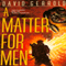 A Matter for Men: The War Against the Chtorr, Book 1 (Unabridged) audio book by David Gerrold