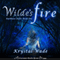 Wilde's Fire (Unabridged) audio book by Krystal Wade