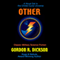 Other (Unabridged) audio book by Gordon R. Dickson