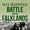 Battle for the Falklands (Unabridged) audio book by Max Hastings
