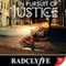 In Pursuit of Justice (Unabridged) audio book by Radclyffe