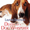 Death of a Dog Whisperer (Unabridged)