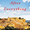 After Everything: A Novel (Unabridged) audio book by Suellen Dainty