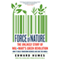 Force of Nature: The Unlikely Story of Wal-Mart's Green Revolution (Unabridged) audio book by Edward Humes