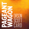 Pageant Wagon (Unabridged) audio book by Orson Scott Card