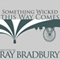 Something Wicked This Way Comes (Unabridged) audio book by Ray Bradbury