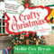 A Crafty Christmas (Unabridged) audio book by Mollie Cox Bryan
