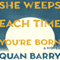 She Weeps Each Time You're Born (Unabridged)