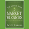 The Little Book of Market Wizards: Lessons from the Greatest Traders (Unabridged) audio book by Jack D. Schwager