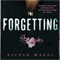 The Forgetting (Unabridged)