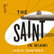 The Saint in Miami: The Saint, Book 22 (Unabridged) audio book by Leslie Charteris