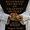 Business Secrets of the Trappist Monks: One CEOs Quest for Meaning and Authenticity (Unabridged)