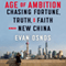 Age of Ambition: Chasing Fortune, Truth, and Faith in the New China (Unabridged)