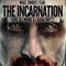 What Zombies Fear 6: The Incarnation (Unabridged) audio book by Kirk Allmond, Laura Bretz