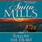 Follow the Heart (Unabridged) audio book by Anita Mills