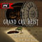 Grand Cru Heist (Pour qui sonne l'Anglus) (Unabridged)