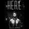 Here (Unabridged) audio book by Ella James