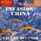 Invasion: China: Invasion America, Book 5 (Unabridged) audio book by Vaughn Heppner