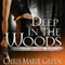 Deep in the Woods: Vampire Babylon, Book 6 (Unabridged) audio book by Chris Marie Green