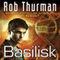 Basilisk: Korsak Brothers, Book 2 (Unabridged) audio book by Rob Thurman