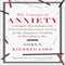 The Concept of Anxiety: A Simple Psychologically Oriented Deliberation in View of the Dogmatic Problem of Hereditary Sin (Unabridged) audio book by Soren Kierkegaard, Alastair Hannay (translator)
