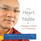 The Heart Is Noble: Changing the World from the Inside Out (Unabridged) audio book by The Karmapa, Ogyen Trinley Dorje