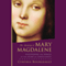 The Meaning of Mary Magdalene: Discovering the Woman at the Heart of Christianity (Unabridged) audio book by Cynthia Bourgeault