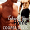 Taking You Home (Unabridged) audio book by Cooper Davis